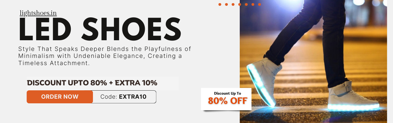 Special Offers on LED Shoes – Limited Time Discounts at Lightshoes